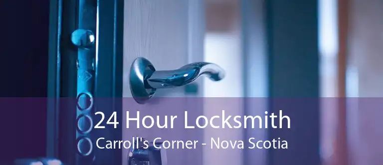 24 Hour Locksmith Carroll's Corner - Nova Scotia