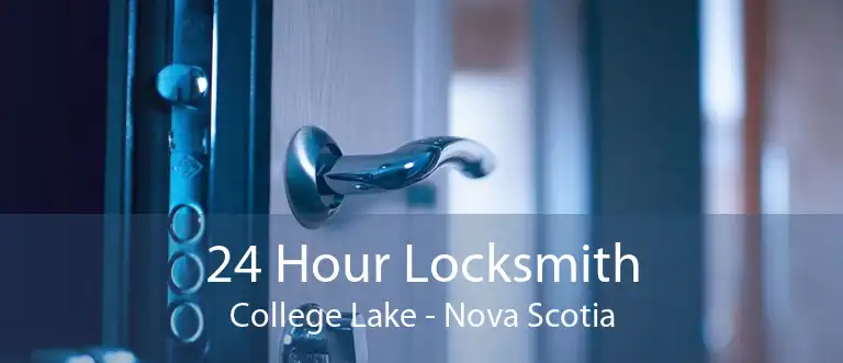 24 Hour Locksmith College Lake - Nova Scotia