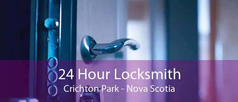 24 Hour Locksmith Crichton Park - Nova Scotia