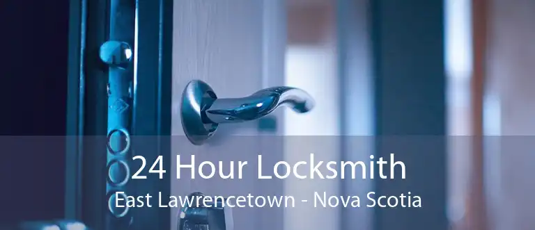 24 Hour Locksmith East Lawrencetown - Nova Scotia
