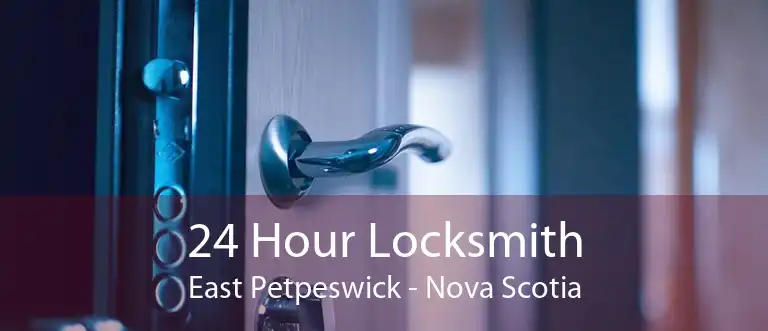 24 Hour Locksmith East Petpeswick - Nova Scotia