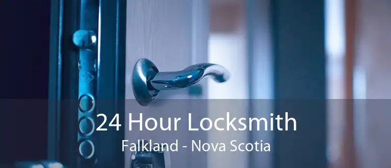 24 Hour Locksmith Falkland - Nova Scotia