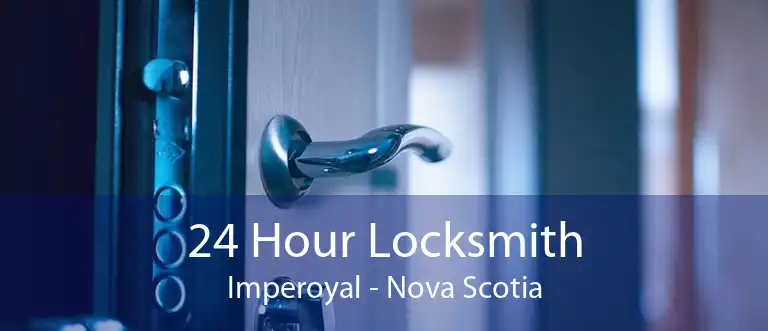 24 Hour Locksmith Imperoyal - Nova Scotia