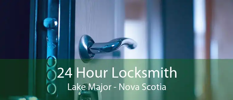 24 Hour Locksmith Lake Major - Nova Scotia