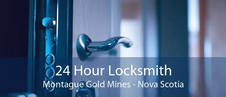 24 Hour Locksmith Montague Gold Mines - Nova Scotia