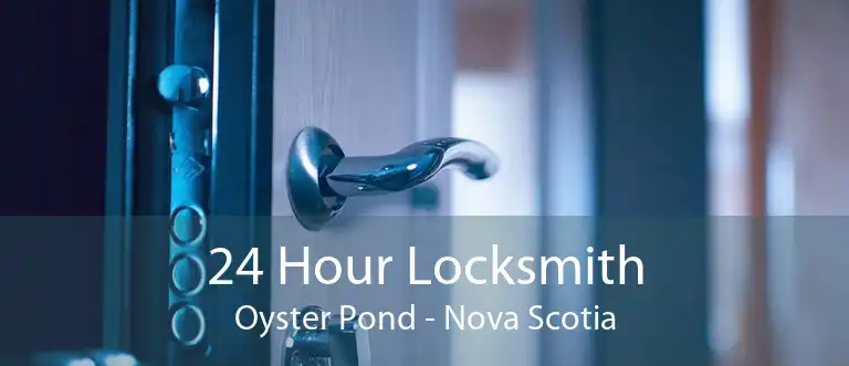 24 Hour Locksmith Oyster Pond - Nova Scotia
