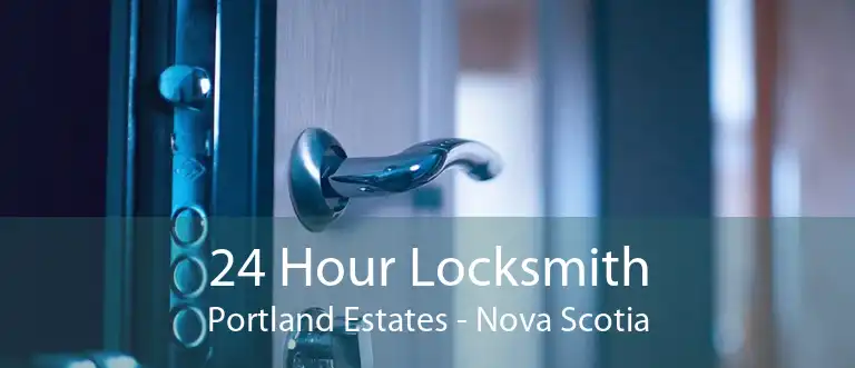 24 Hour Locksmith Portland Estates - Nova Scotia