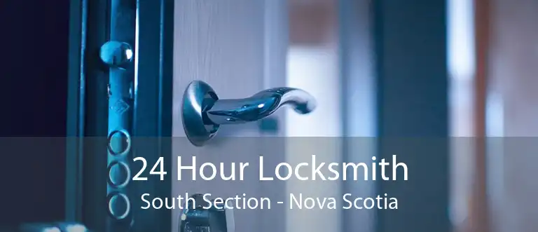 24 Hour Locksmith South Section - Nova Scotia