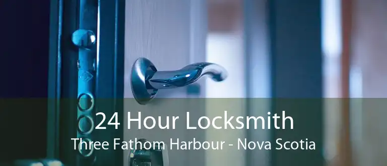 24 Hour Locksmith Three Fathom Harbour - Nova Scotia