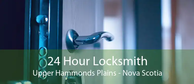 24 Hour Locksmith Upper Hammonds Plains - Nova Scotia