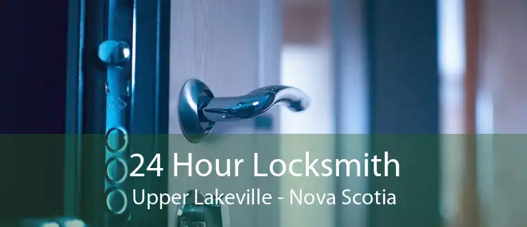 24 Hour Locksmith Upper Lakeville - Nova Scotia