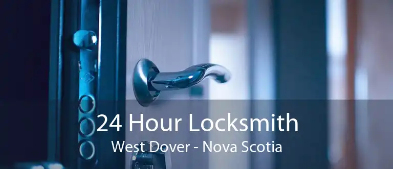 24 Hour Locksmith West Dover - Nova Scotia