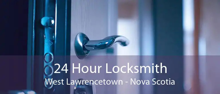 24 Hour Locksmith West Lawrencetown - Nova Scotia