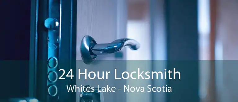 24 Hour Locksmith Whites Lake - Nova Scotia