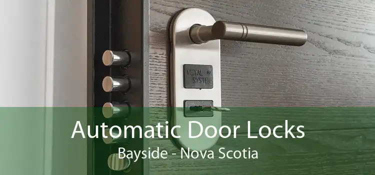Automatic Door Locks Bayside - Nova Scotia
