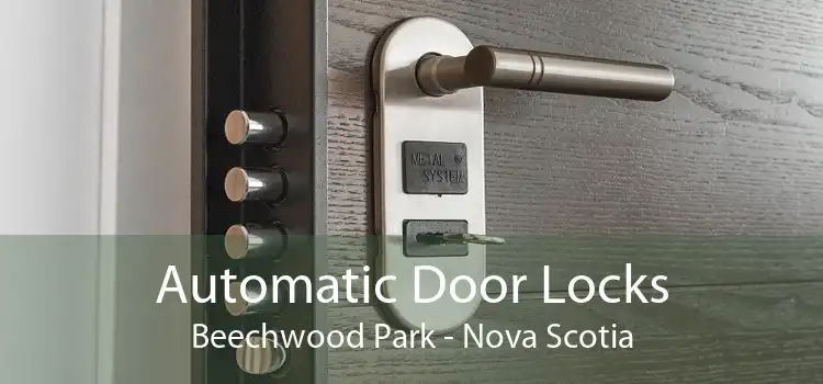 Automatic Door Locks Beechwood Park - Nova Scotia