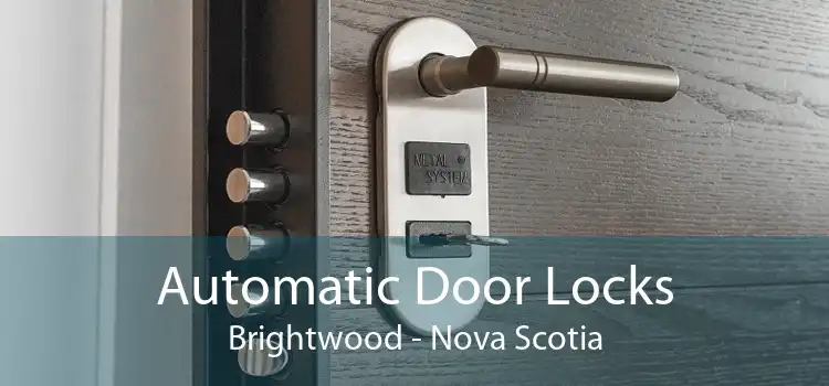Automatic Door Locks Brightwood - Nova Scotia