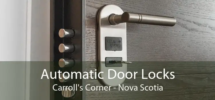 Automatic Door Locks Carroll's Corner - Nova Scotia
