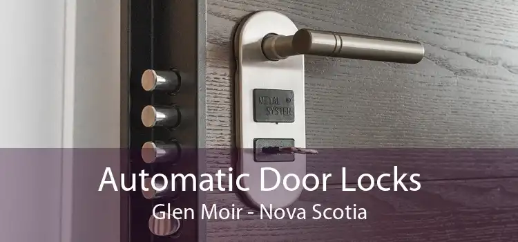 Automatic Door Locks Glen Moir - Nova Scotia