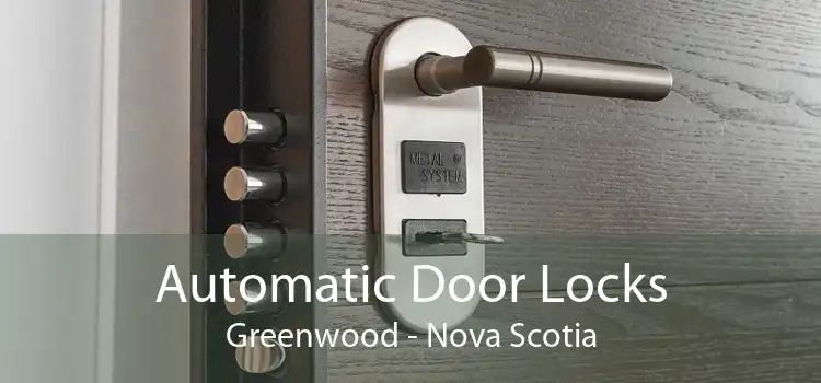 Automatic Door Locks Greenwood - Nova Scotia