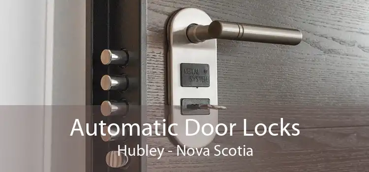 Automatic Door Locks Hubley - Nova Scotia