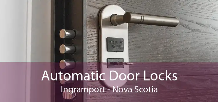 Automatic Door Locks Ingramport - Nova Scotia