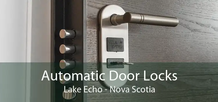 Automatic Door Locks Lake Echo - Nova Scotia