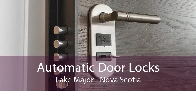 Automatic Door Locks Lake Major - Nova Scotia