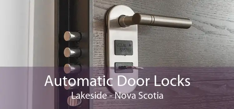 Automatic Door Locks Lakeside - Nova Scotia