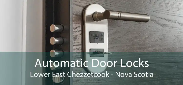 Automatic Door Locks Lower East Chezzetcook - Nova Scotia