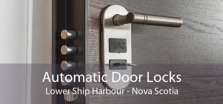 Automatic Door Locks Lower Ship Harbour - Nova Scotia