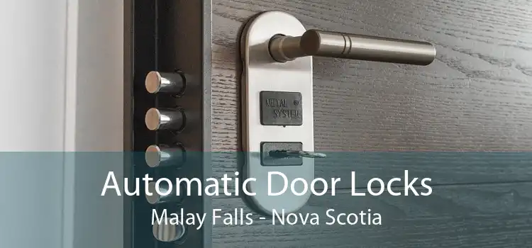 Automatic Door Locks Malay Falls - Nova Scotia
