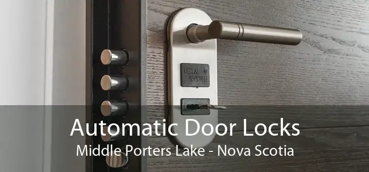 Automatic Door Locks Middle Porters Lake - Nova Scotia