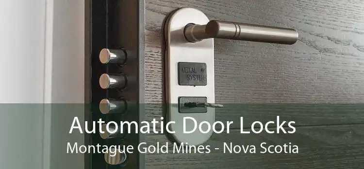 Automatic Door Locks Montague Gold Mines - Nova Scotia