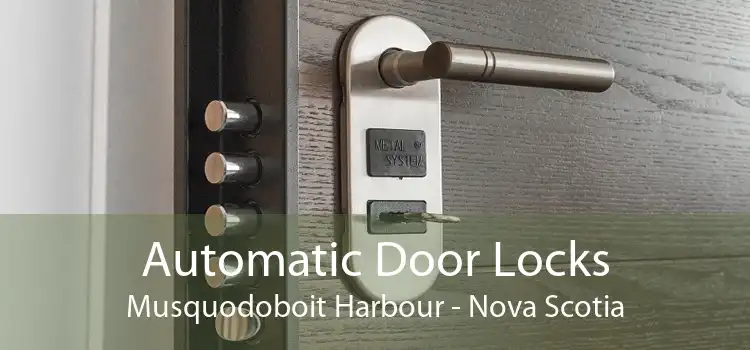 Automatic Door Locks Musquodoboit Harbour - Nova Scotia