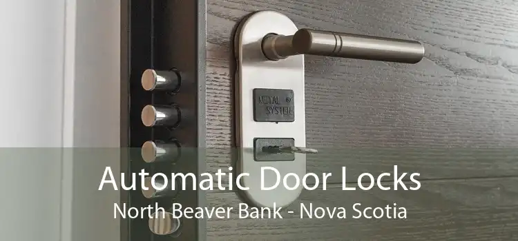 Automatic Door Locks North Beaver Bank - Nova Scotia