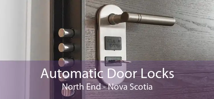 Automatic Door Locks North End - Nova Scotia