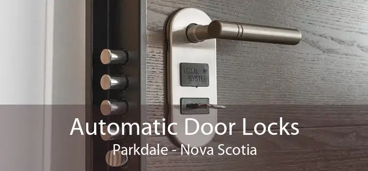 Automatic Door Locks Parkdale - Nova Scotia