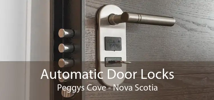 Automatic Door Locks Peggys Cove - Nova Scotia