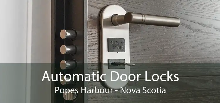 Automatic Door Locks Popes Harbour - Nova Scotia