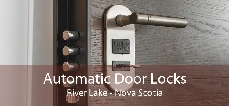 Automatic Door Locks River Lake - Nova Scotia