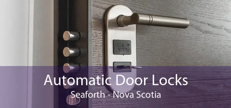 Automatic Door Locks Seaforth - Nova Scotia
