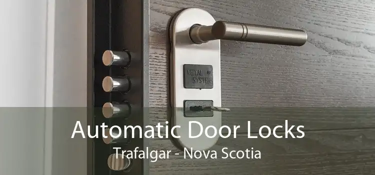 Automatic Door Locks Trafalgar - Nova Scotia