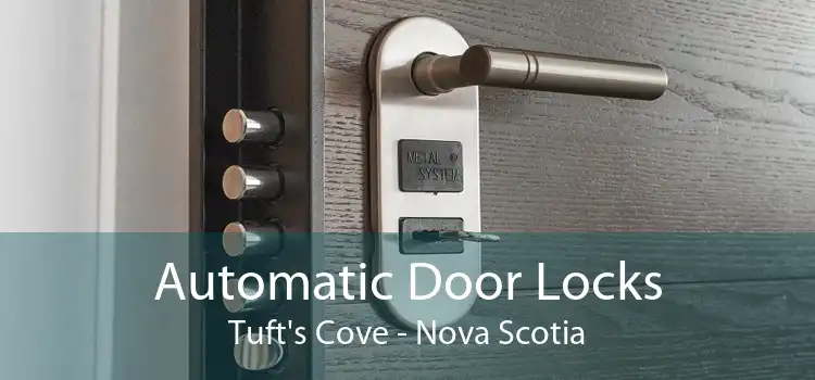 Automatic Door Locks Tuft's Cove - Nova Scotia