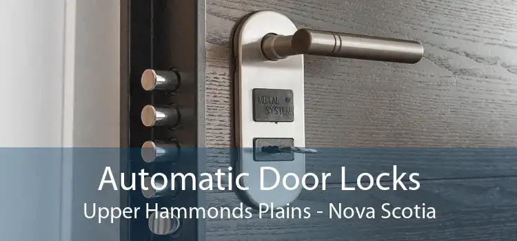 Automatic Door Locks Upper Hammonds Plains - Nova Scotia