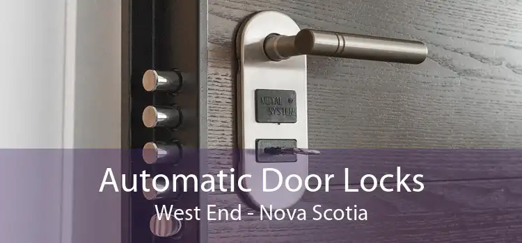 Automatic Door Locks West End - Nova Scotia