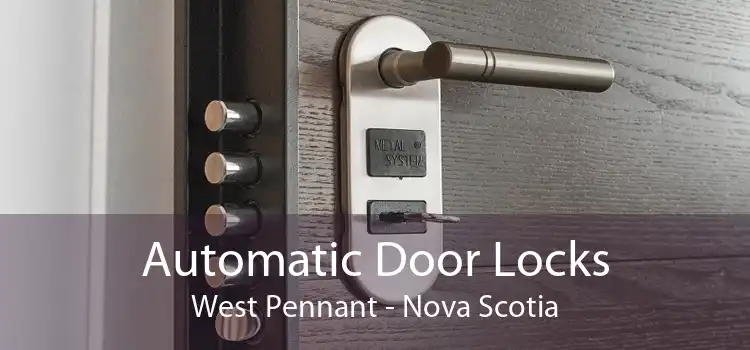 Automatic Door Locks West Pennant - Nova Scotia