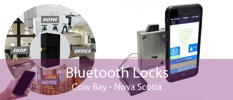 Bluetooth Locks Cow Bay - Nova Scotia