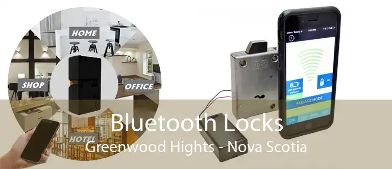 Bluetooth Locks Greenwood Hights - Nova Scotia