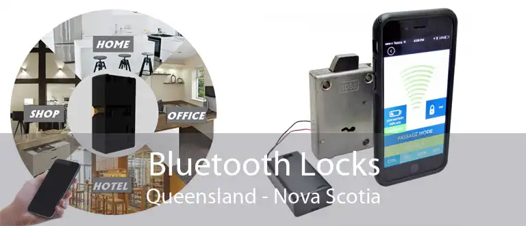 Bluetooth Locks Queensland - Nova Scotia